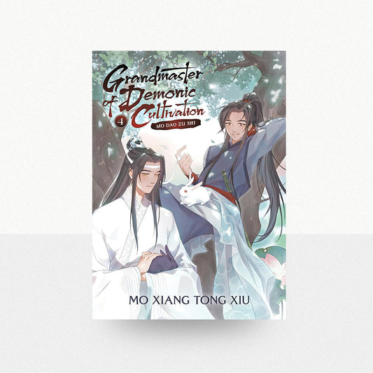 Xiu, Mo Xiang Tong - Grandmaster of Demonic Cultivation: Mo Dao Zu Shi (Novel) Volume 4