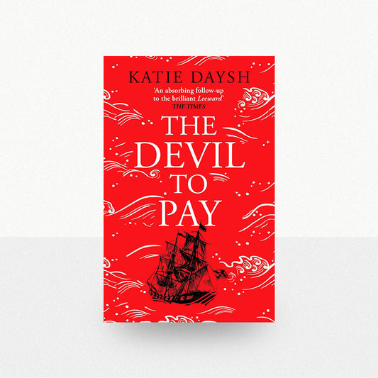 Daysh, Katie - The Devil to Pay