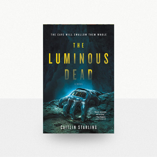 Starling, Caitlin - The Luminous Dead