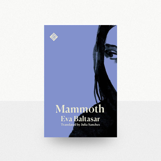 Baltasar, Eva - Mammoth