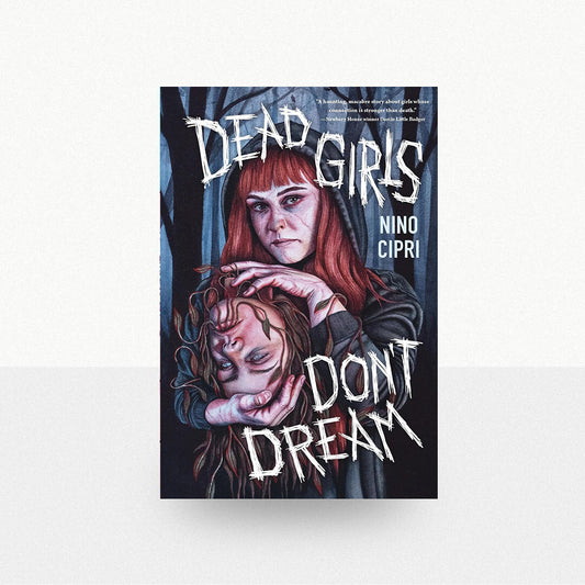 Cipri, Nino - Dead Girls Don't Dream