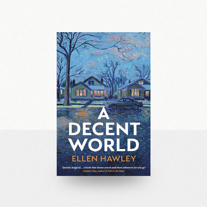 Hawley, Ellen - A Decent World