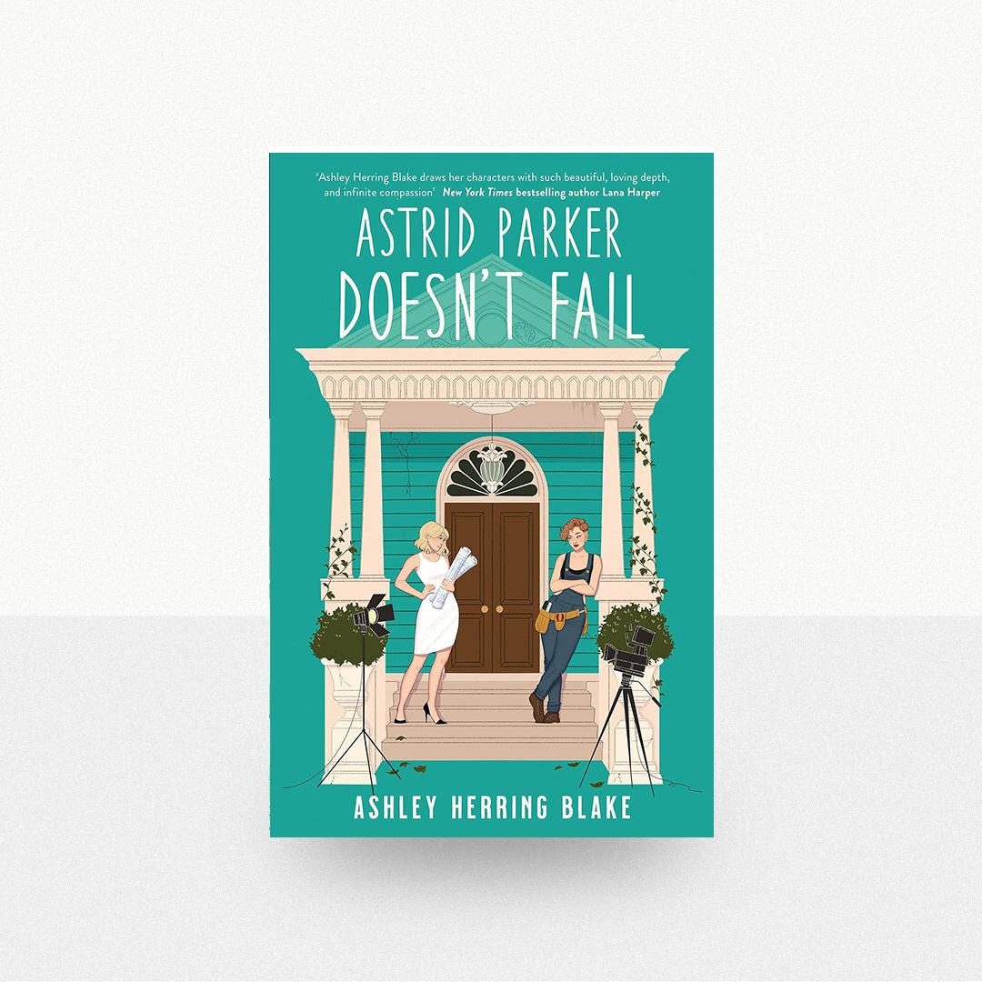 Blake, Ashley Herring - Astrid Parker Doesn't Fail