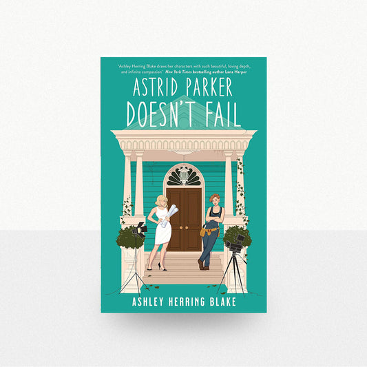 Blake, Ashley Herring - Astrid Parker Doesn't Fail