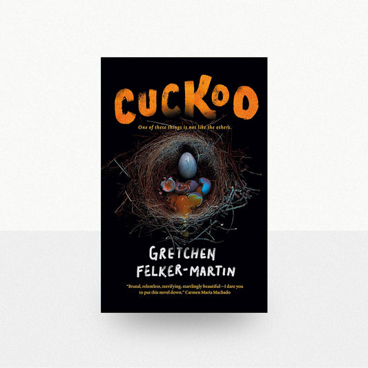 Felker-Martin, Gretchen - Cuckoo