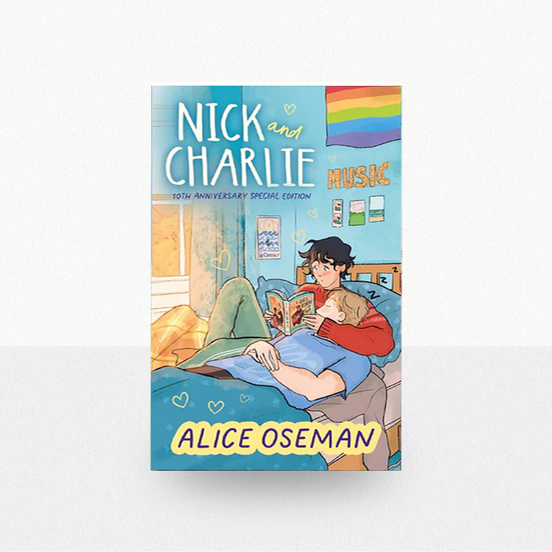 Oseman, Alice - Nick and Charlie (10th Anniversary Special Edition)