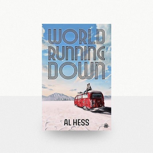 Hess, Al - World Running Down