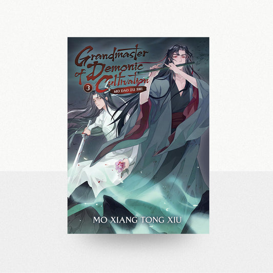 Xiu, Mo Xiang Tong - Grandmaster of Demonic Cultivation: Mo Dao Zu Shi (Novel) Volume 3