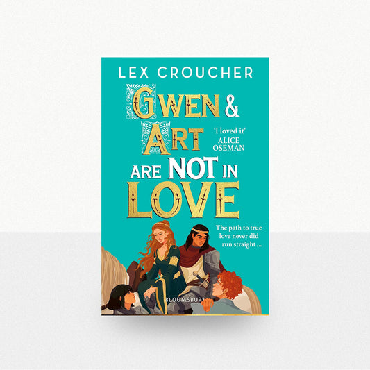 Croucher, Lex - Gwen and Art Are Not in Love