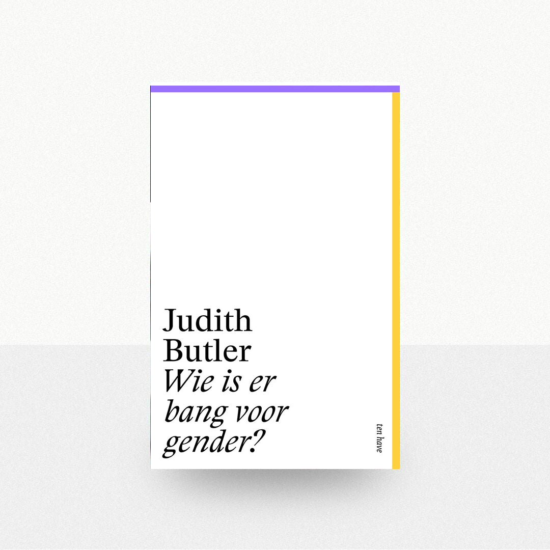 Butler, Judith - Wie is er bang voor gender?