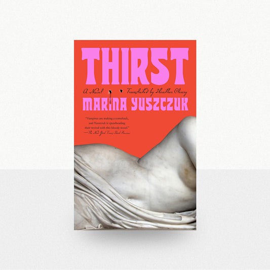 Yuszczuk, Marina - Thirst