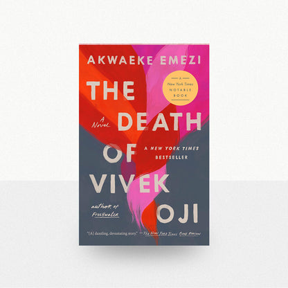 Emezi, Akwaeke - The Death of Vivek Oji