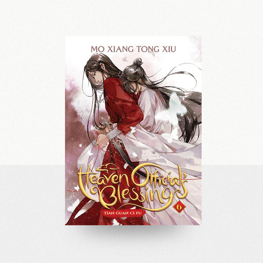 Xiu, Mo Xiang Tong - Heaven Official's Blessing: Tian Guan Ci Fu (Novel) Volume 6