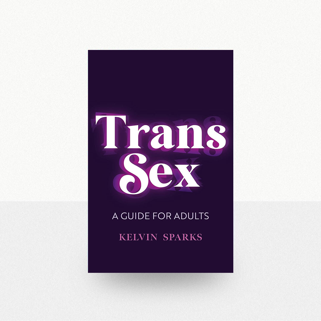 Sparks, Kelvin - Trans Sex