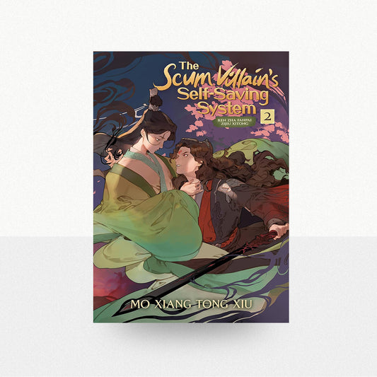 Xiu, Mo Xiang Tong - The Scum Villain's Self-Saving System: Ren Zha Fanpai Zijiu Xitong (Novel) Volume 2