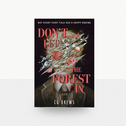 Drews, CG - Don't Let the Forest In