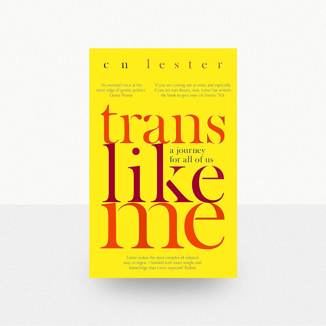 Lester, C.N. - Trans Like Me