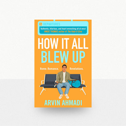 Ahmadi, Arvin - How It All Blew Up