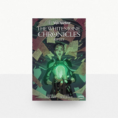 Nijkamp, Marieke & Critical Role - The Legend of Vox Machina: The Whitestone Chronicles Volume 1 - Ripley