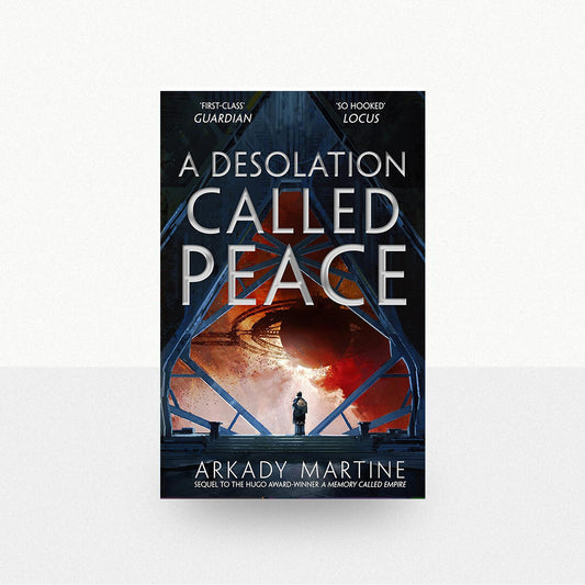 Martine, Arkady - A Desolation Called Peace