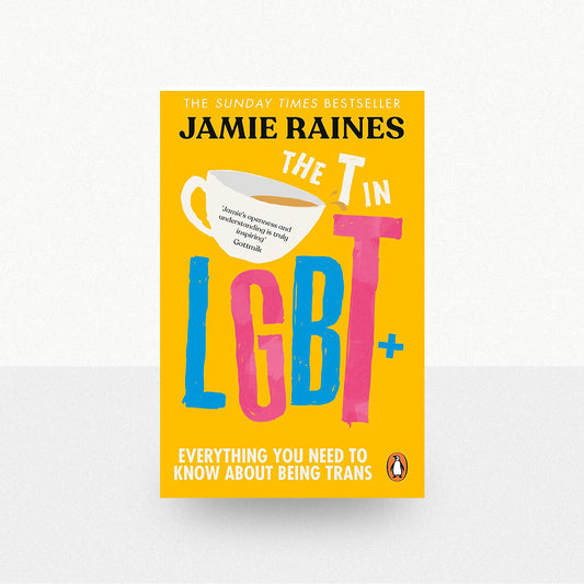 Raines, Jamie - The T in LGBT