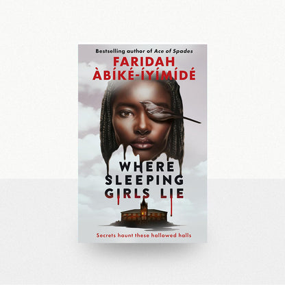 Àbíké-Íyímídé, Faridah - Where Sleeping Girls Lie