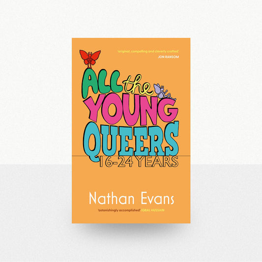 Evans, Nathan - All the Young Queers