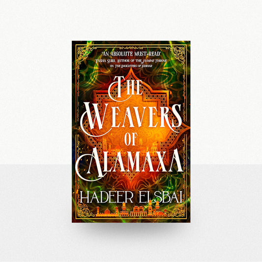 Elsbai, Hadeer - The Weavers of Alamaxa