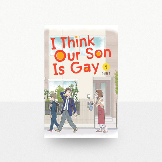 Okura - I Think Our Son Is Gay Volume 1