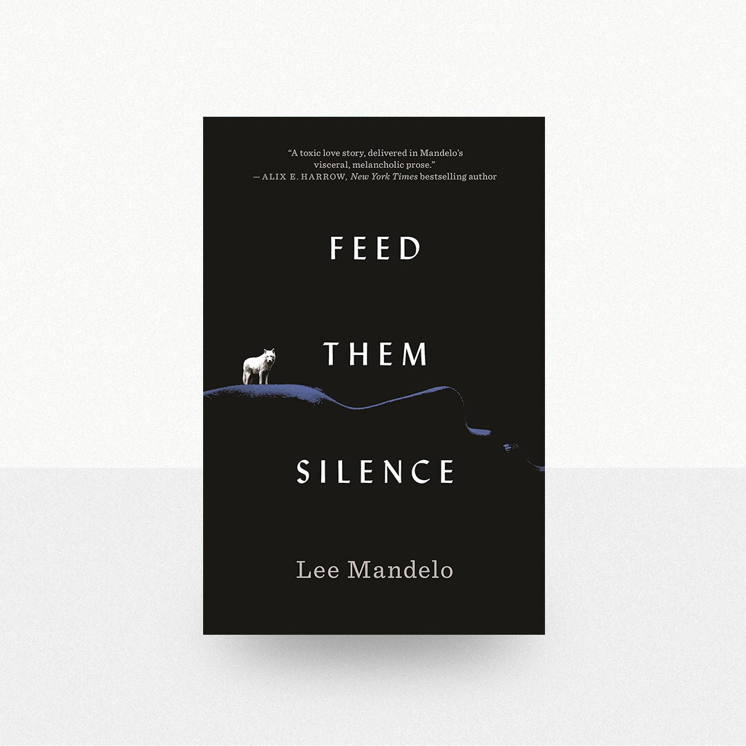 Mandelo, Lee - Feed Them Silence