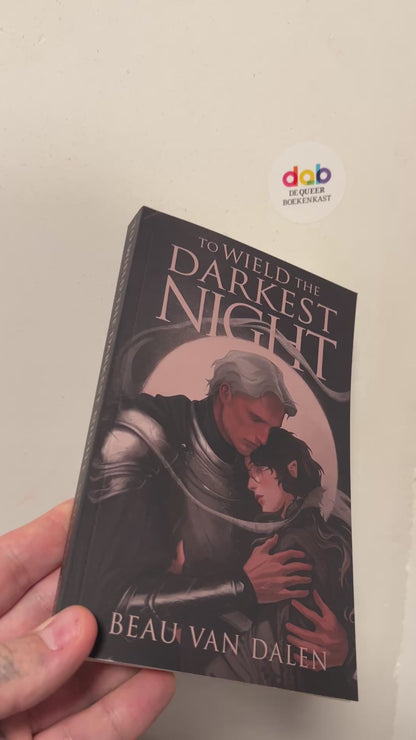 Van Dalen, Beau - To Wield The Darkest Night