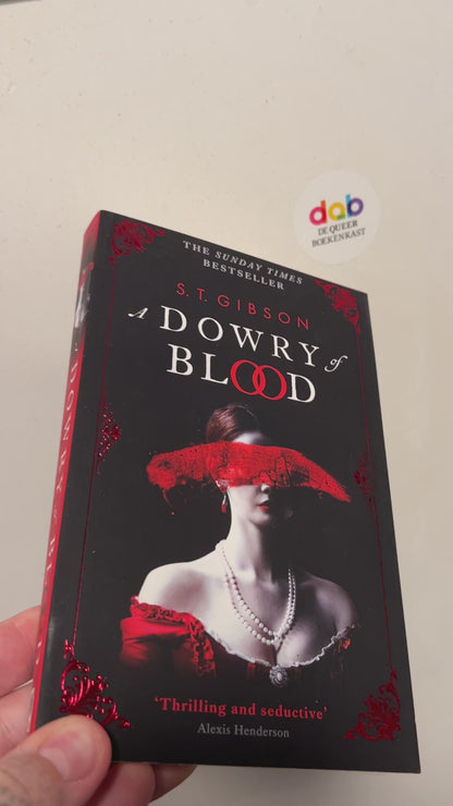 Gibson, S.T. - A Dowry of Blood