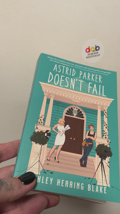 Blake, Ashley Herring - Astrid Parker Doesn't Fail