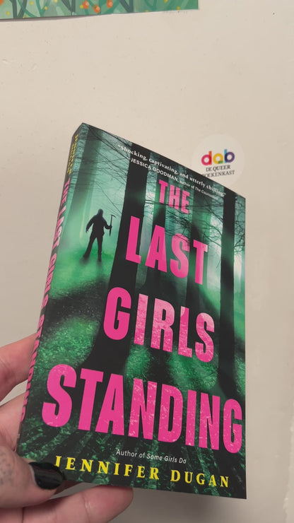 Dugan, Jennifer - The Last Girls Standing