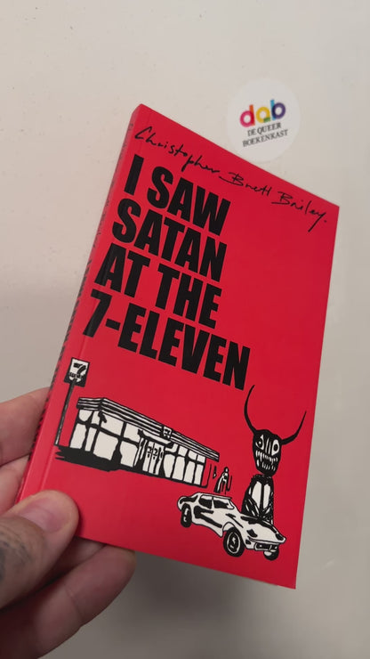 Bailey, Christopher Brett - I Saw Satan at the 7-Eleven