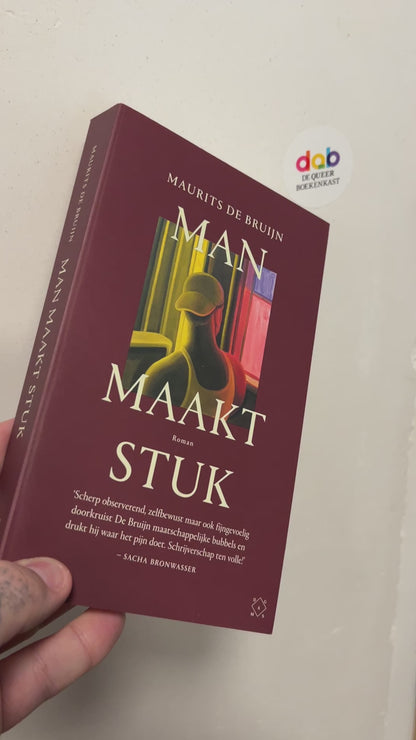 Bruijn, Maurits de - Man maakt stuk