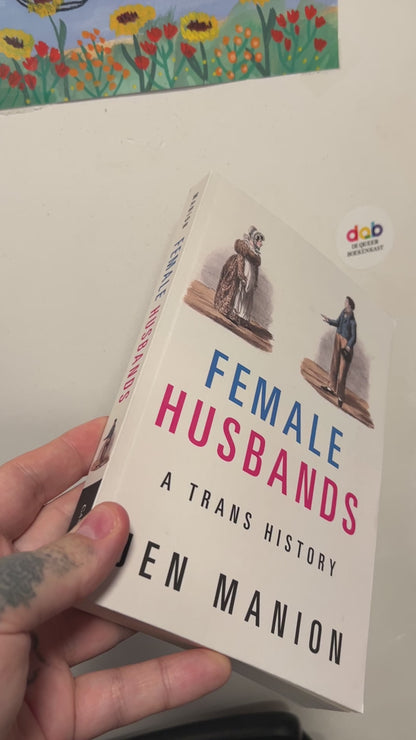 Manion, Jen - Female Husbands: A Trans History