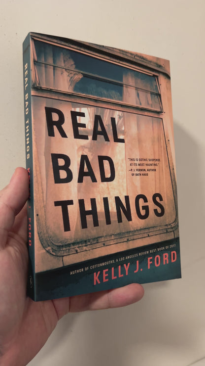 Ford, Kelly J. - Real Bad Things